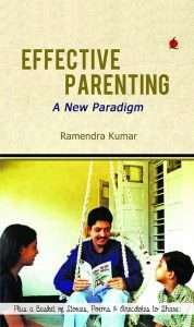 Effective Parenting – A New Paradigm