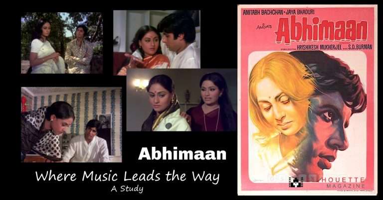 Abhimaan (A Study of the film)