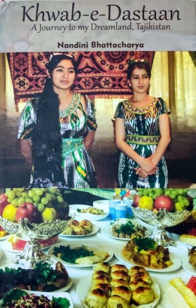 Khwab-e-Dastaan: A Journey to My Dreamland, Tajikistan