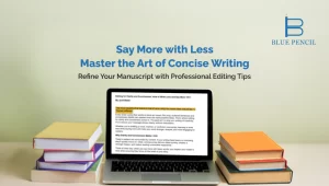 Editing services to improve clarity and conciseness with professional feedback