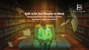 Writer reviewing manuscript with notes, focusing on reader engagement and clarity during editing