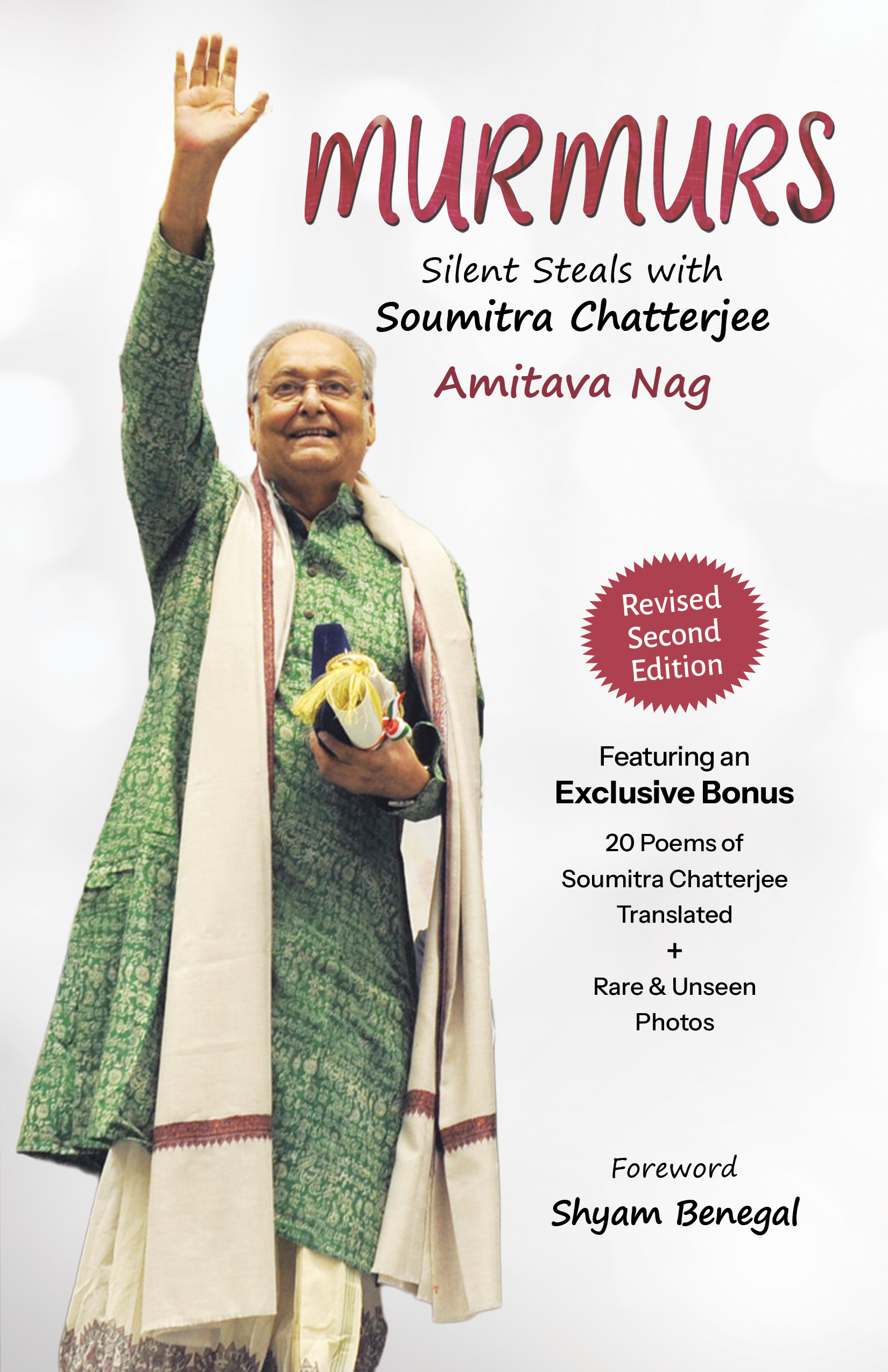 Murmurs: Silent Steals with Soumitra Chatterjee (Revised & Updated Second Edition)